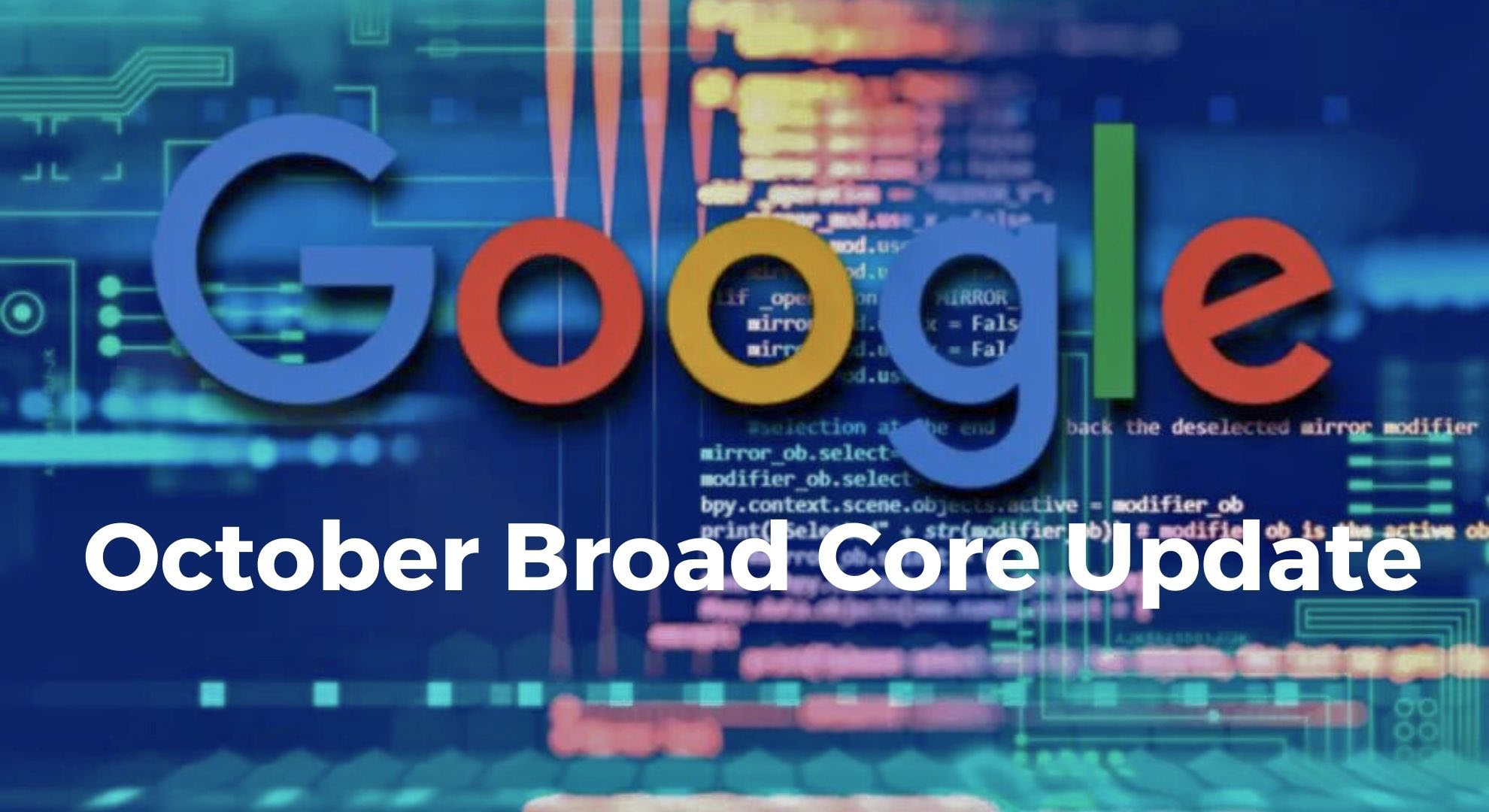 Google-Broad-Core-Update-Everything-You-Need-to-Know