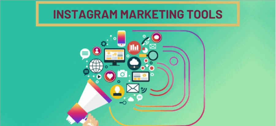 The Best Instagram Marketing Tools for Maximum Reach